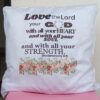 Printed Cushion Deuteronomy 6:5