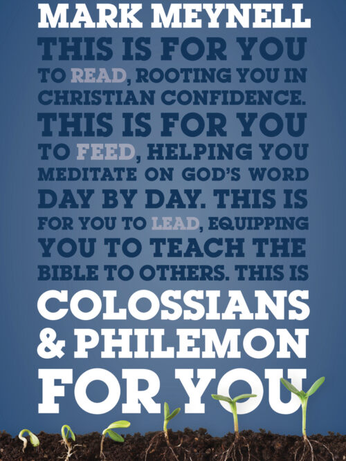 Colossians & Philemon For You